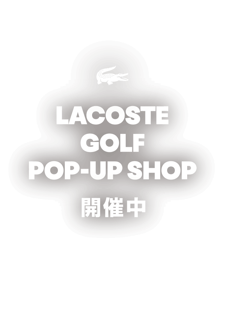 LACOSTE POP UP